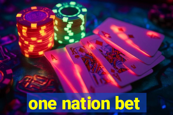 one nation bet